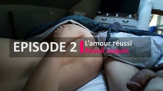 Episode 2: Successful love. Naughty wake up, I wake her up with my cock